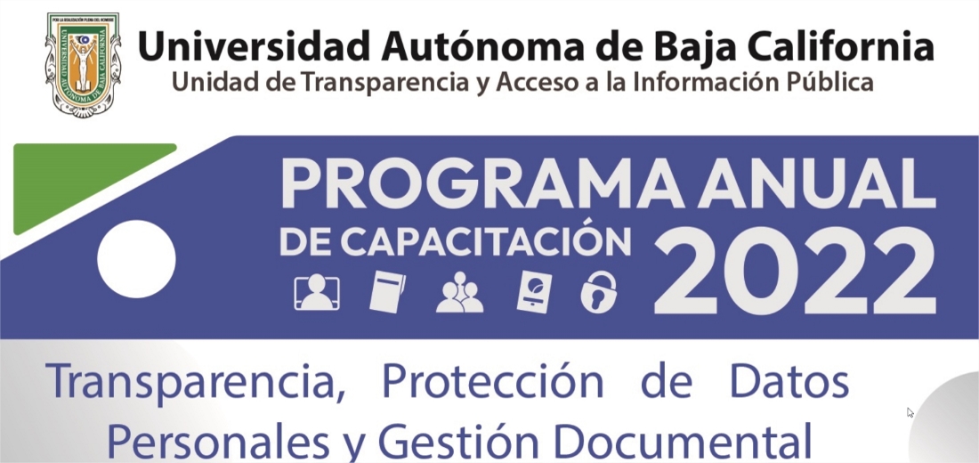 Registrate al Programa Anual de Capacitación en materia de trasnparencia, protección de datos personales y gestión documental 2022
